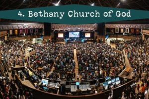 15 mega churches in world - Bethany church of God