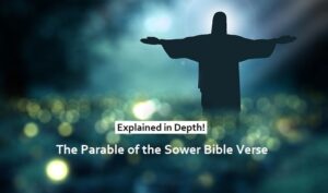 The Parable of the Sower - Complete Guide